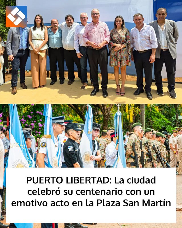 PUERTO LIBERTAD: La ciudad celebró su centenario con un emotivo acto en la Plaza San Martín