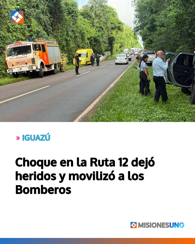 IGUAZÚ: Choque en la Ruta 12 dejó heridos y movilizó a los Bomberos