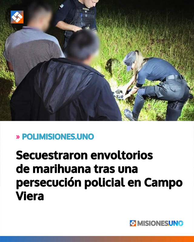 Secuestraron envoltorios de marihuana tras una persecución policial en Campo Viera