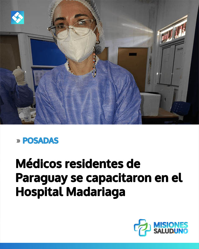 Médicos residentes de Paraguay se capacitaron en el Hospital Madariaga