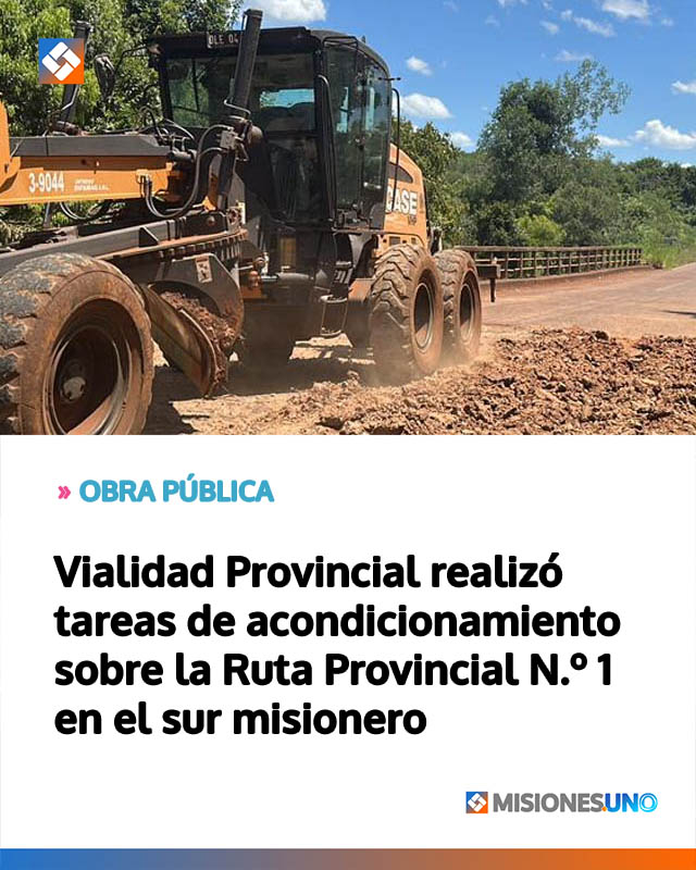 Vialidad Provincial realizó tareas de acondicionamiento sobre la Ruta Provincial N.º 1 en el sur misionero