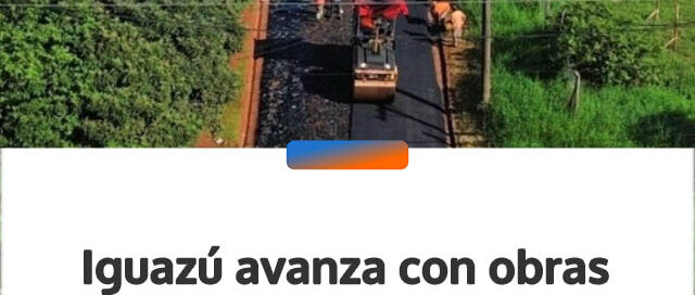 Iguazú avanza con obras de pavimentación en calle Mitre y proyecta nuevas mejoras urbanas