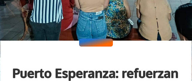 Puerto Esperanza: refuerzan acciones de seguridad con reuniones entre vecinos y la Policía